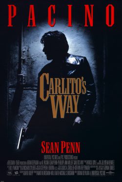 Carlito’s Way 1993