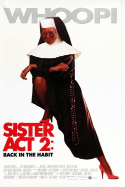 Sister Act 2: Back in the Habit 1993