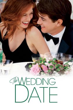 دانلود فیلم The Wedding Date 2005 با زیرنویس فارسی چسبیده