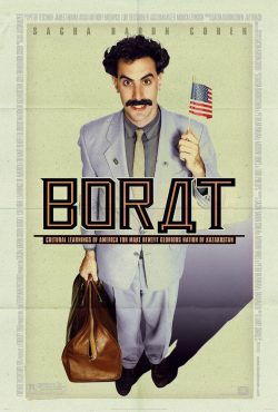 Borat: Cultural Learnings of America for Make Benefit Glorious Nation of Kazakhstan 2006