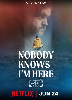 دانلود فیلم Nobody Knows I'm Here 2020 با زیرنویس فارسی چسبیده