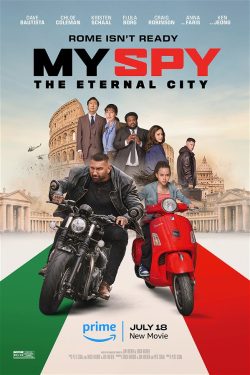 دانلود فیلم My Spy: The Eternal City 2024 با زیرنویس فارسی چسبیده