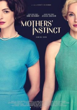 دانلود فیلم Mothers’ Instinct 2024 با زیرنویس فارسی چسبیده