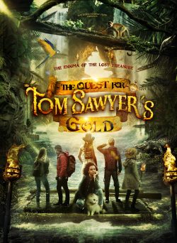 دانلود فیلم The Quest for Tom Sawyer’s Gold 2023 با زیرنویس فارسی چسبیده