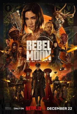 Rebel Moon: Part One – A Child of Fire 2023