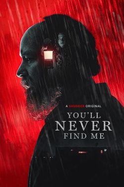 دانلود فیلم You’ll Never Find Me 2023 با زیرنویس فارسی چسبیده