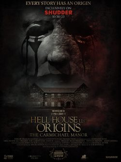 Hell House LLC Origins: The Carmichael Manor 2023