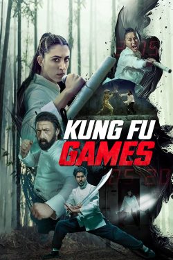 دانلود فیلم Kung Fu Games 2024 با زیرنویس فارسی چسبیده