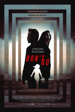 دانلود فیلم Don't Go 2018 با زیرنویس فارسی چسبیده