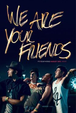 دانلود فیلم We Are Your Friends 2015 با زیرنویس فارسی چسبیده