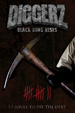 Diggerz: Black Lung Rises 2017