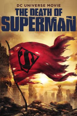 دانلود فیلم The Death of Superman 2018 با زیرنویس فارسی چسبیده