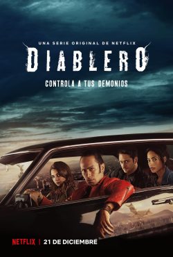 دانلود رایگان سریال Diablero 2018 با زیرنویس فارسی چسبیده