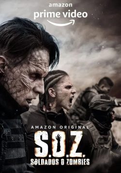 S.O.Z: Soldados o Zombies 2021