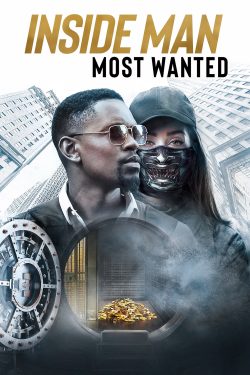 Inside Man: Most Wanted 2019