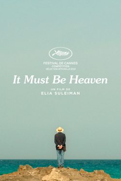 دانلود فیلم It Must Be Heaven 2019 با زیرنویس فارسی چسبیده