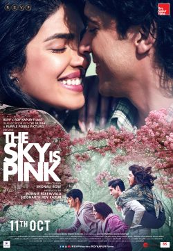 دانلود فیلم The Sky Is Pink 2019 با زیرنویس فارسی چسبیده