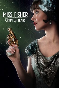 Miss Fisher & the Crypt of Tears 2020